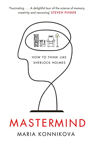 Mastermind: How to Think Like Sherlock Holmes von Canongate Books Ltd.